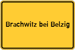 Place name sign Brachwitz bei Belzig
