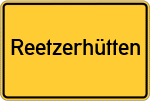 Place name sign Reetzerhütten