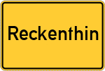 Place name sign Reckenthin