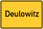 Place name sign Deulowitz