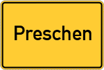 Place name sign Preschen