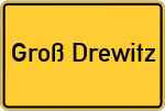 Place name sign Groß Drewitz