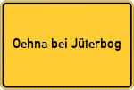 Place name sign Oehna bei Jüterbog