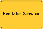 Place name sign Benitz bei Schwaan