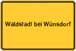 Place name sign Waldstadt bei Wünsdorf