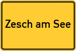 Place name sign Zesch am See