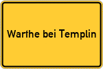 Place name sign Warthe bei Templin