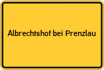 Place name sign Albrechtshof bei Prenzlau