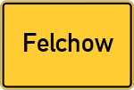 Place name sign Felchow