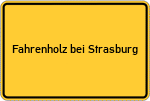 Place name sign Fahrenholz bei Strasburg