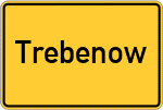 Place name sign Trebenow