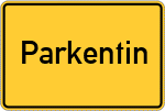 Place name sign Parkentin