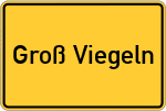 Place name sign Groß Viegeln
