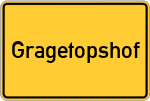 Place name sign Gragetopshof