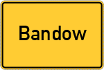 Place name sign Bandow
