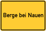 Place name sign Berge bei Nauen