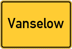 Place name sign Vanselow