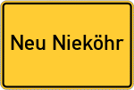 Place name sign Neu Nieköhr