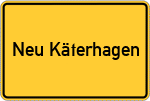 Place name sign Neu Käterhagen