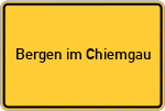 Place name sign Bergen im Chiemgau