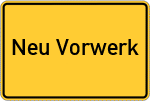 Place name sign Neu Vorwerk