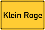 Place name sign Klein Roge