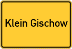 Place name sign Klein Gischow