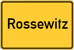 Place name sign Rossewitz