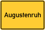 Place name sign Augustenruh