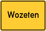 Place name sign Wozeten