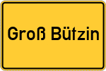 Place name sign Groß Bützin