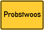 Place name sign Probstwoos