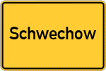 Place name sign Schwechow