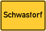 Place name sign Schwastorf
