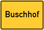 Place name sign Buschhof