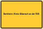 Place name sign Berkheim (Kreis Biberach an der Riß)