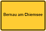 Place name sign Bernau am Chiemsee