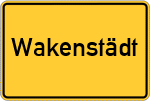 Place name sign Wakenstädt