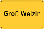 Place name sign Groß Welzin