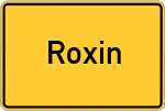 Place name sign Roxin