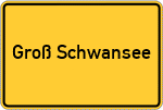 Place name sign Groß Schwansee