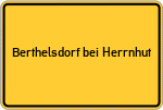 Place name sign Berthelsdorf bei Herrnhut