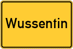 Place name sign Wussentin
