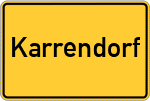 Place name sign Karrendorf