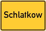 Place name sign Schlatkow