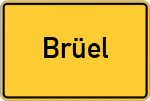 Place name sign Brüel