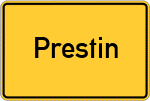 Place name sign Prestin