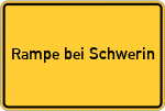 Place name sign Rampe bei Schwerin, Mecklenburg