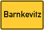 Place name sign Barnkevitz
