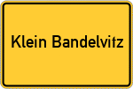 Place name sign Klein Bandelvitz